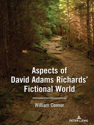cover image of Aspects of David Adams Richards' Fictional World